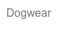 Dogwear